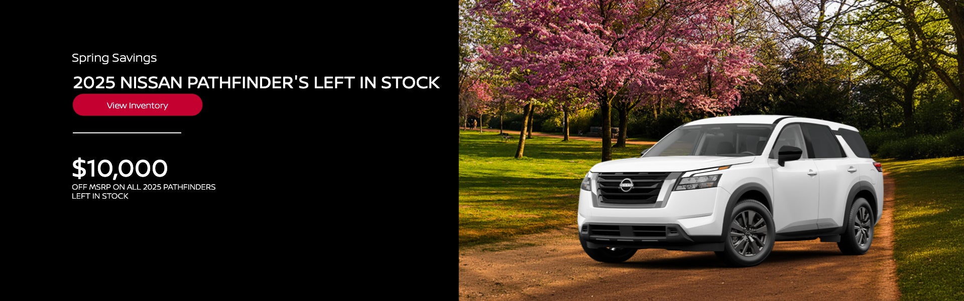 2025 NISSAN PATHFINDER'S LEFT IN STOCK